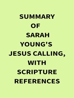 cover image of Summary of Sarah Young's Jesus Calling, with Scripture References